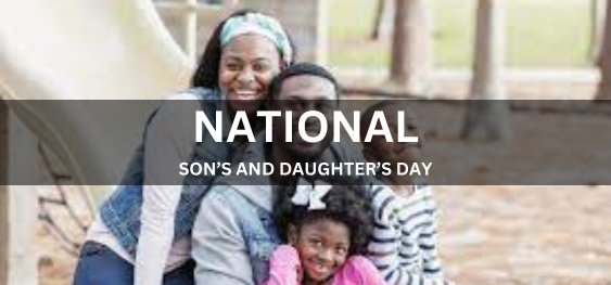 NATIONAL SON’S AND DAUGHTER’S DAY [राष्ट्रीय पुत्र एवं पुत्री दिवस]